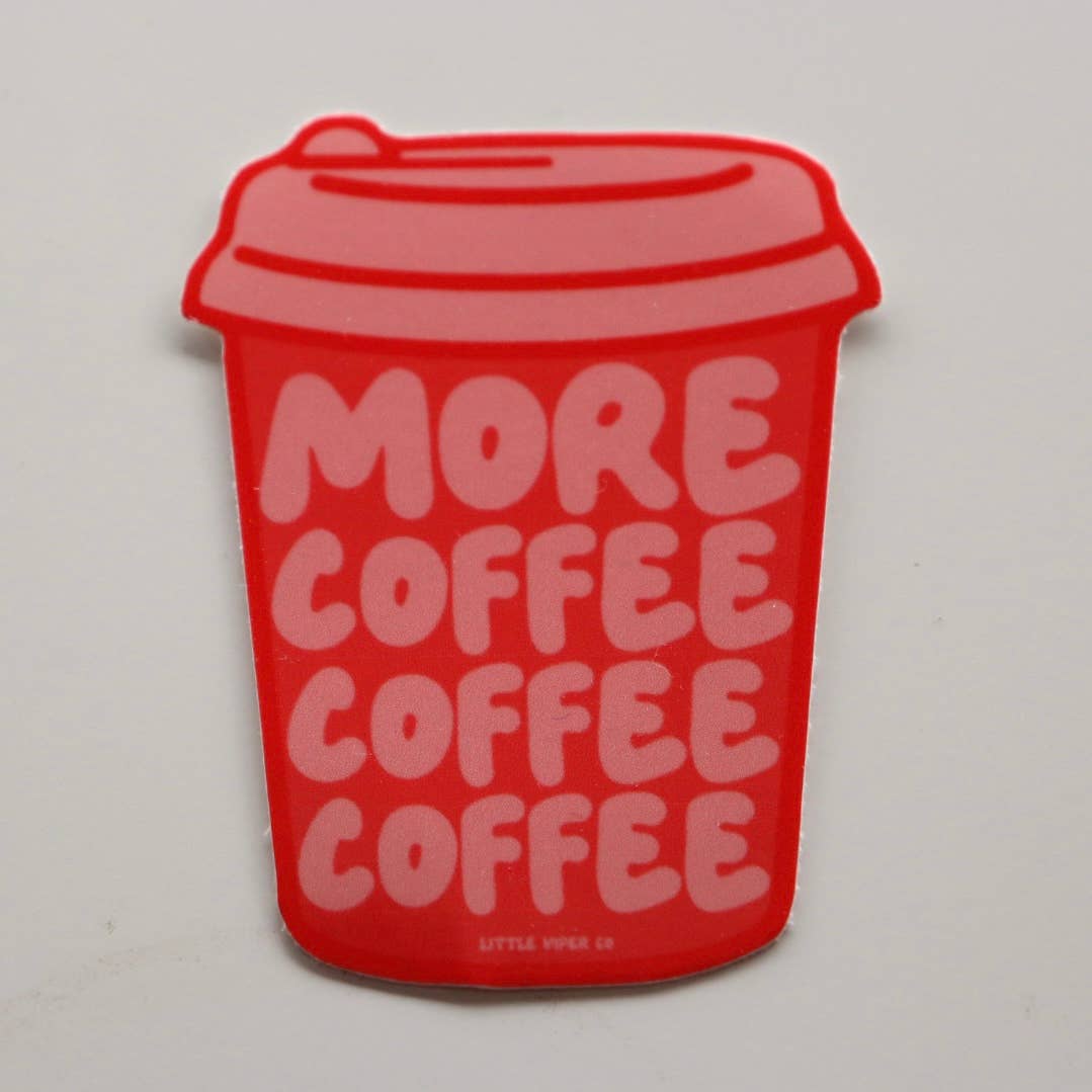 More Coffee Sticker