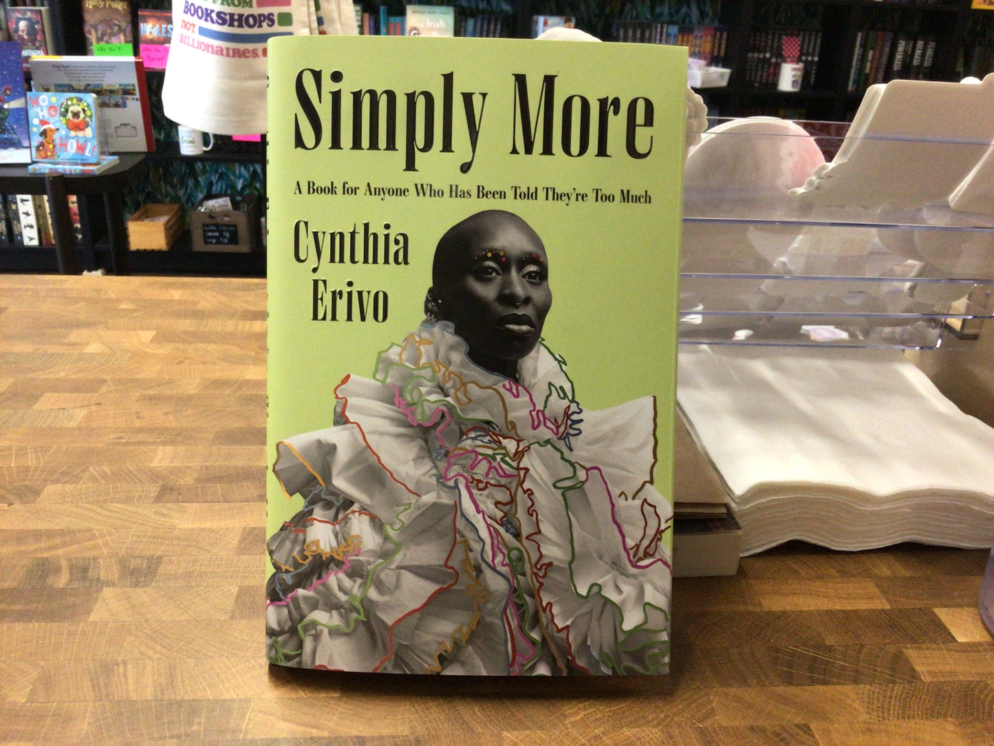 Simply More: A Book For Anyone Who Has Been Told They’re Too Much