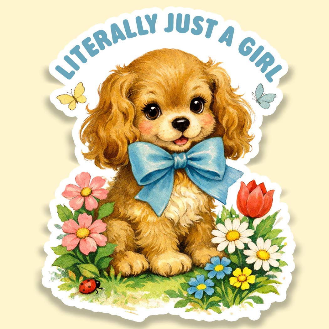 Literally Just a Girl Sticker Decal, Vintage Puppy Sticker