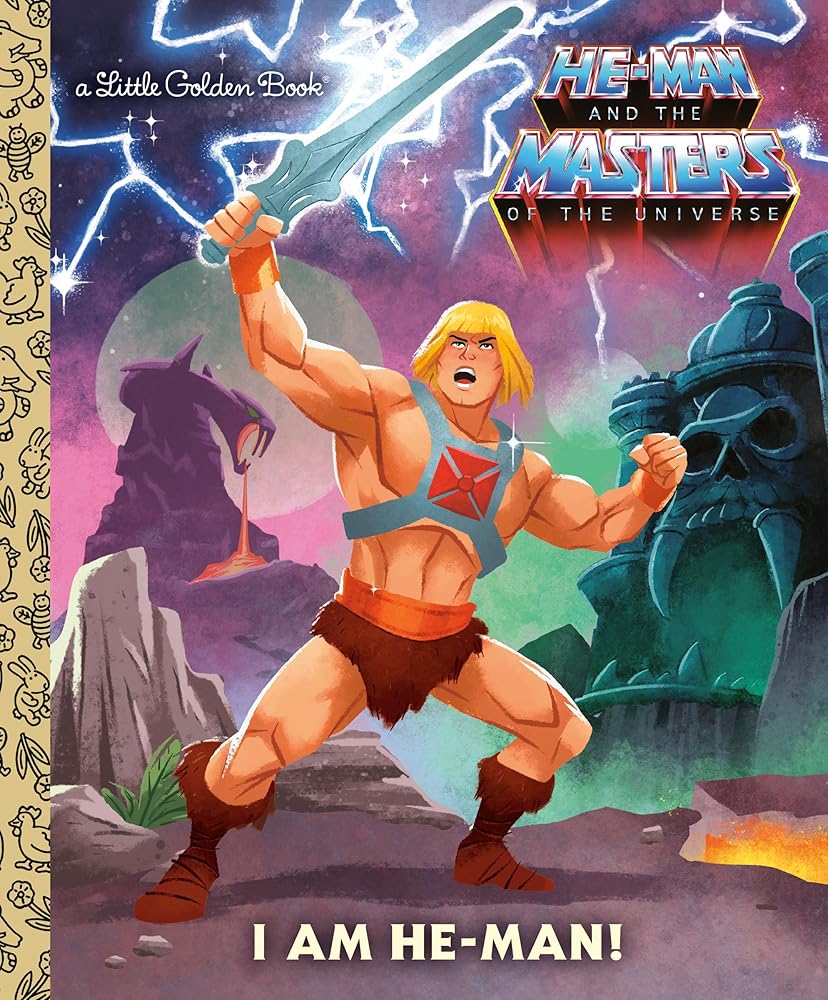 I Am He-Man! (Masters of the Universe) (Little Golden Book) cover image