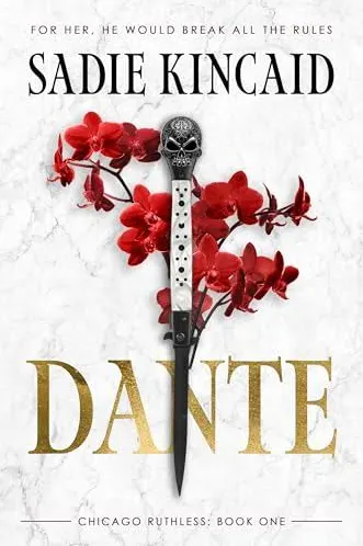 Dante: A Dark Mafia, Enemies to Lovers Romance (Chicago Ruthless, 1)