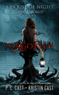 Forgotten (A House of Night Other World Novel - Book 3) (USED)