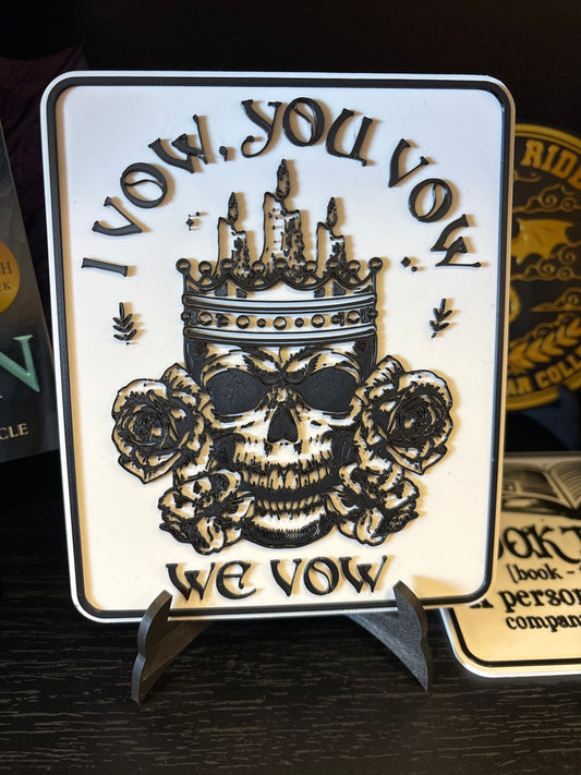 I Vow, You Vow, We Vow Sign