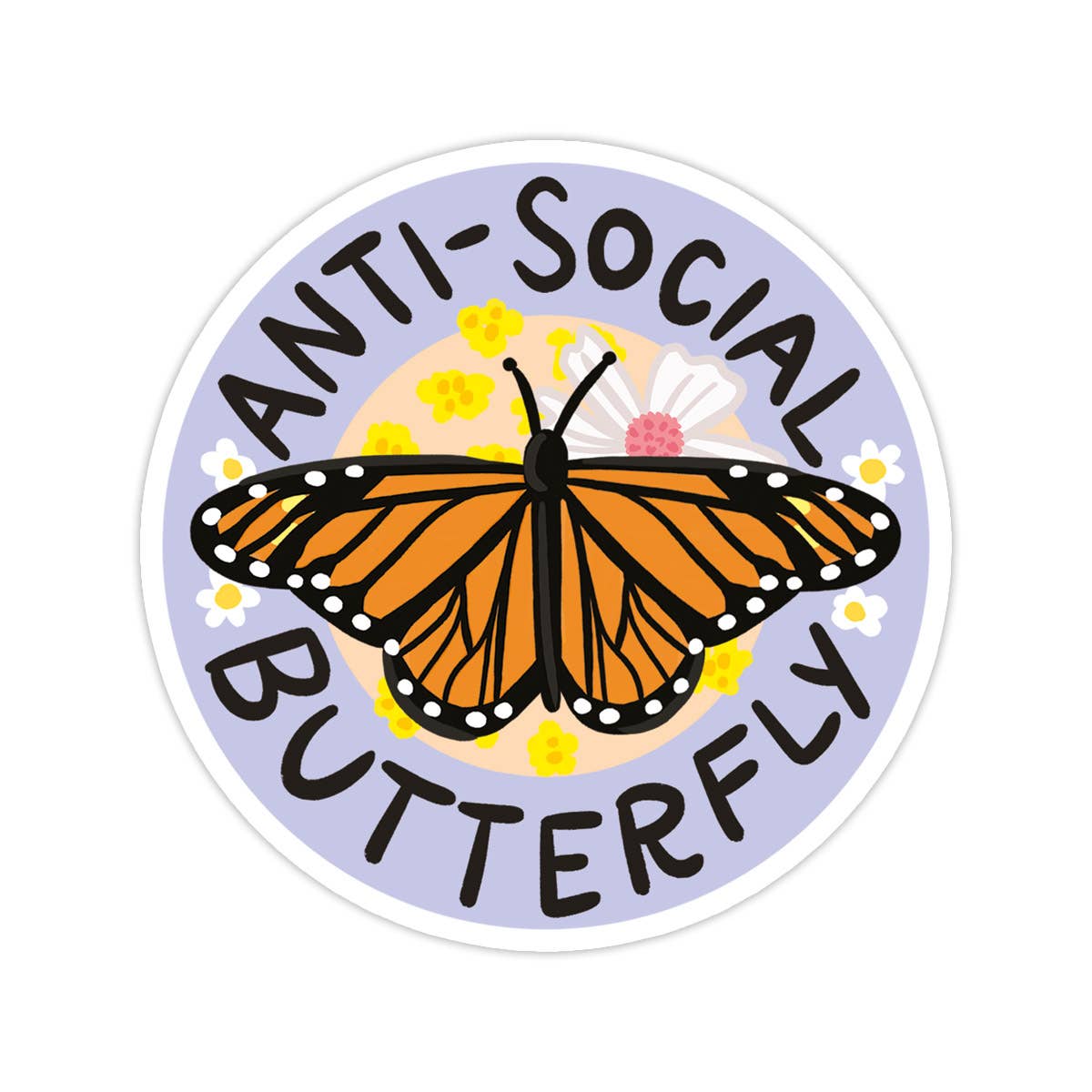 Anti-Social Butterfly Vinyl Sticker - Funny Gift
