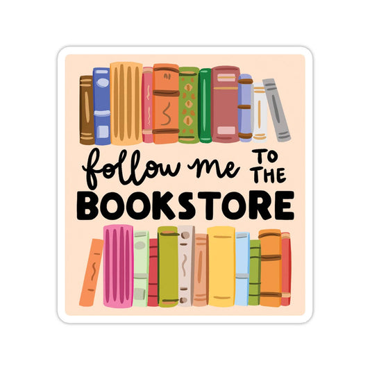 Follow Me To The Bookstore Vinyl Sticker