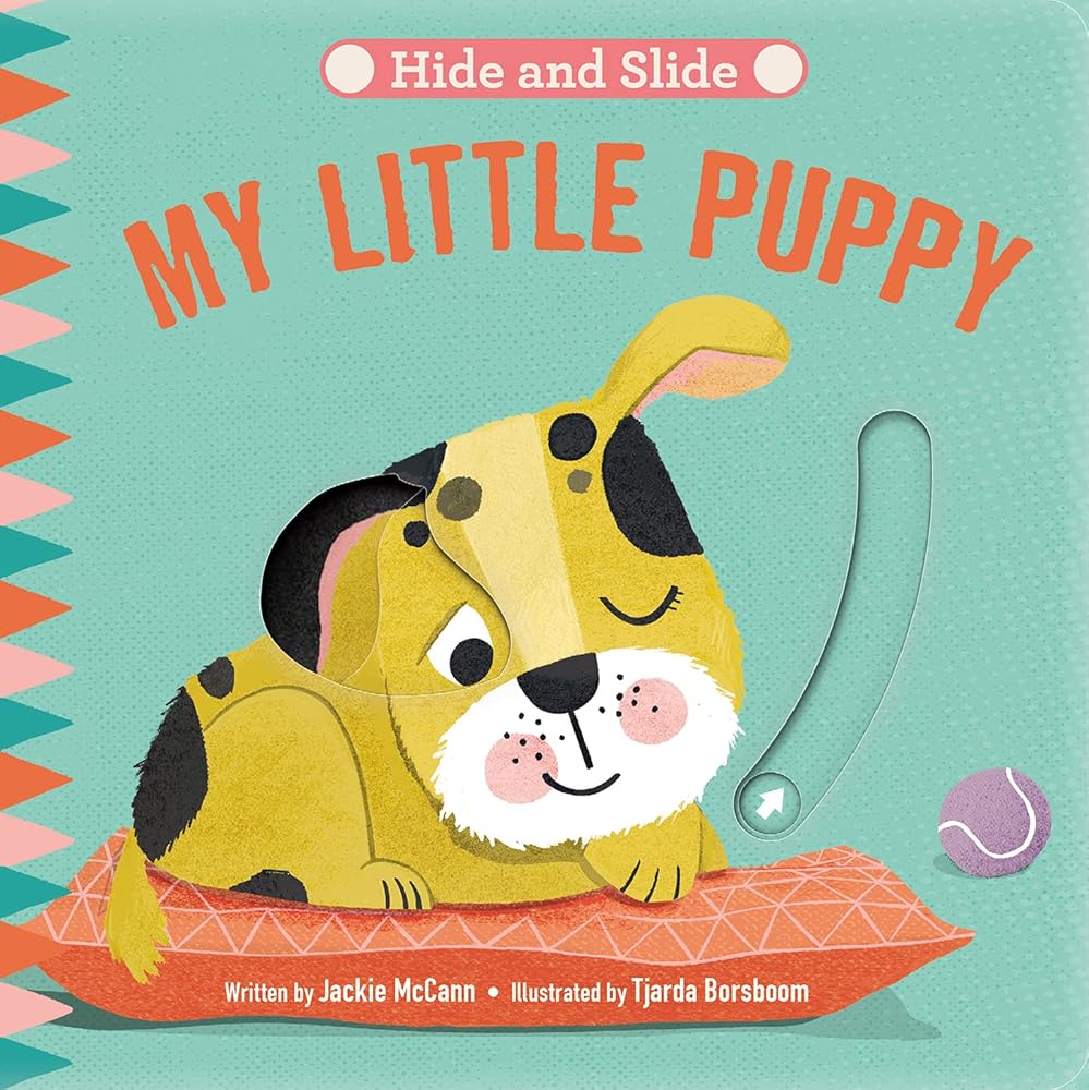 Hide & Slide: My Little Puppy: Board Book with Interactive Sliders for Little Ones (Hide and Slide) cover image