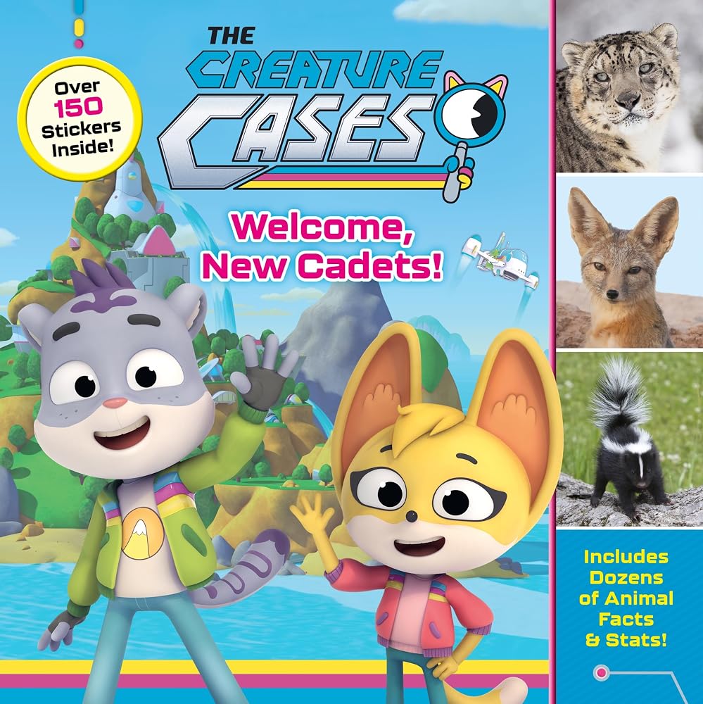The Creature Cases: Welcome, New Cadets!: Learn How to be an Animal Detective with 24 Fascinating Animal Facts and 2 Sticker Sheets Inspired by the Hit Netflix Series! cover image