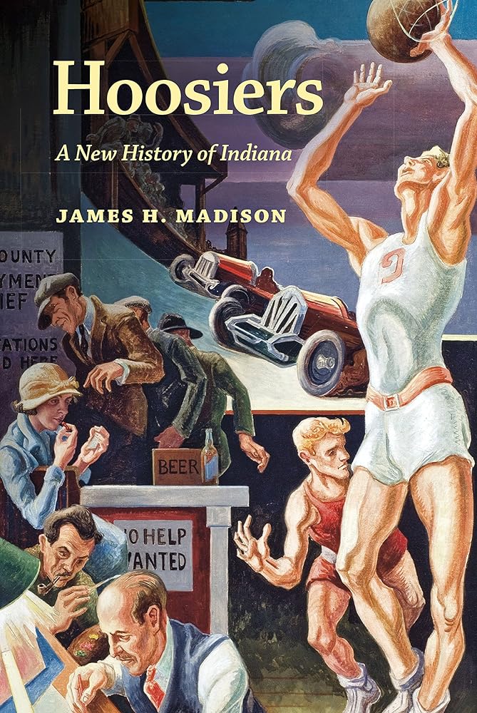 Hoosiers: A New History of Indiana cover image