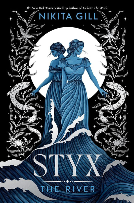 Styx: The River (Standard Edition) (Goddesses of the Underworld, 2) cover image