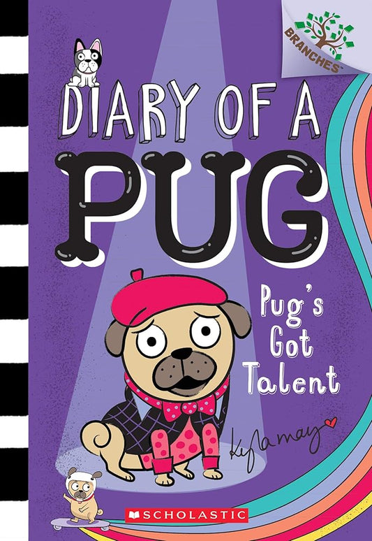 Pug's Got Talent: A Branches Book (Diary of a Pug #4) (4) cover image