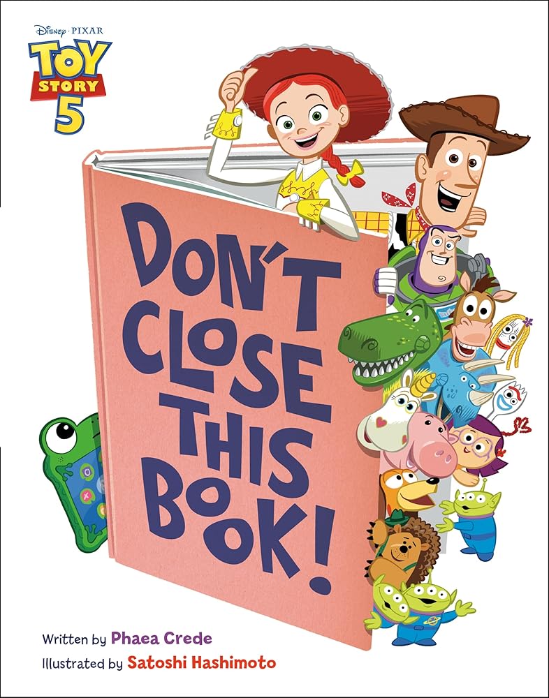 Don't Close This Book! (Disney/Pixar Toy Story 5) cover image