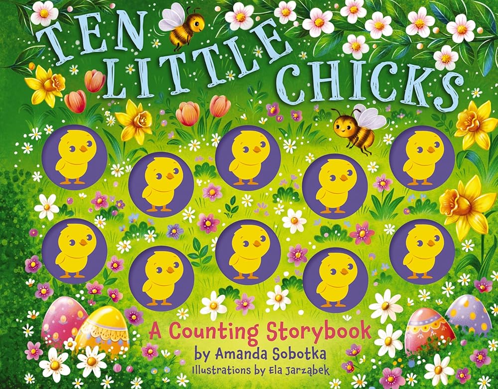 Ten Little Chicks: A Counting Storybook cover image