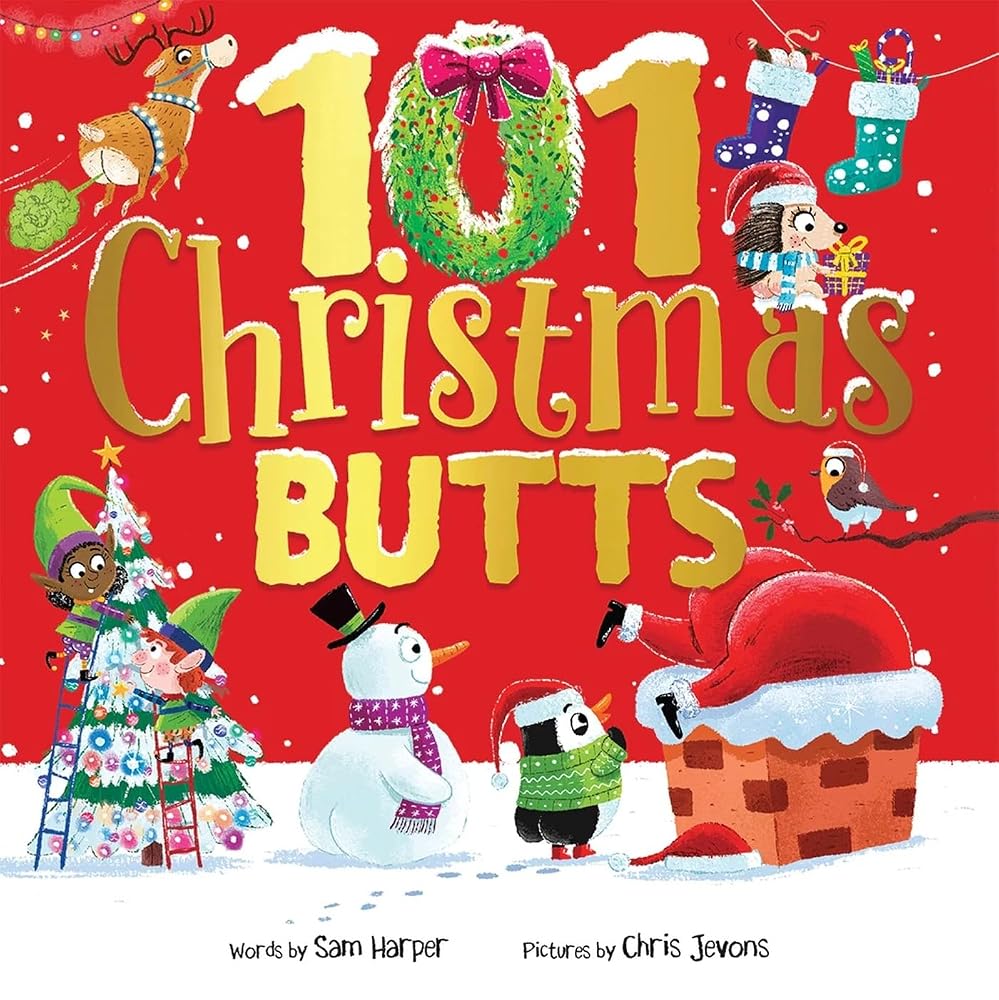 101 Christmas Butts: A Laugh-Out-Loud Holiday Read-Aloud (101 Butts) cover image