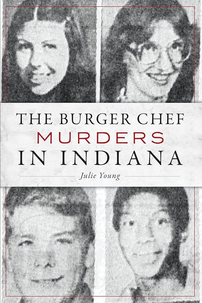 The Burger Chef Murders in Indiana (True Crime) cover image