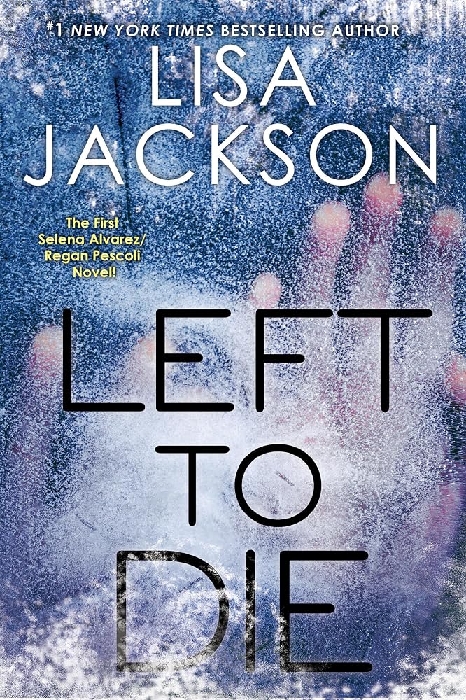 Left To Die (An Alvarez & Pescoli Novel) cover image