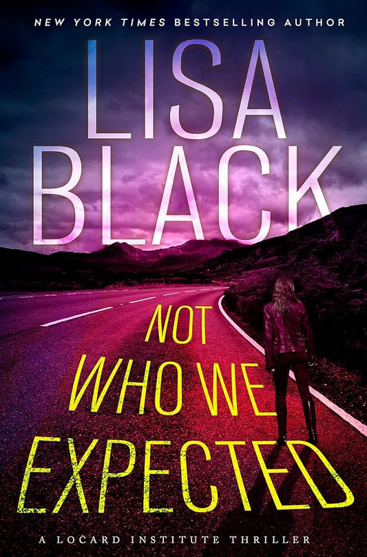 Not Who We Expected (A Locard Institute Thriller) cover image