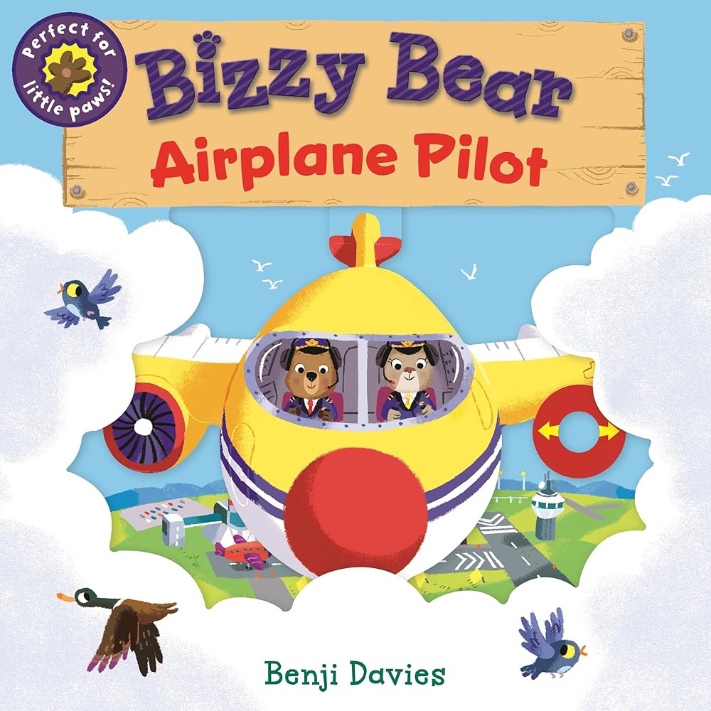 Bizzy Bear: Airplane Pilot: (Interactive Board Book About Aircraft Planes for Toddlers - With Sturdy Tabs and Slides to Push and Pull) cover image