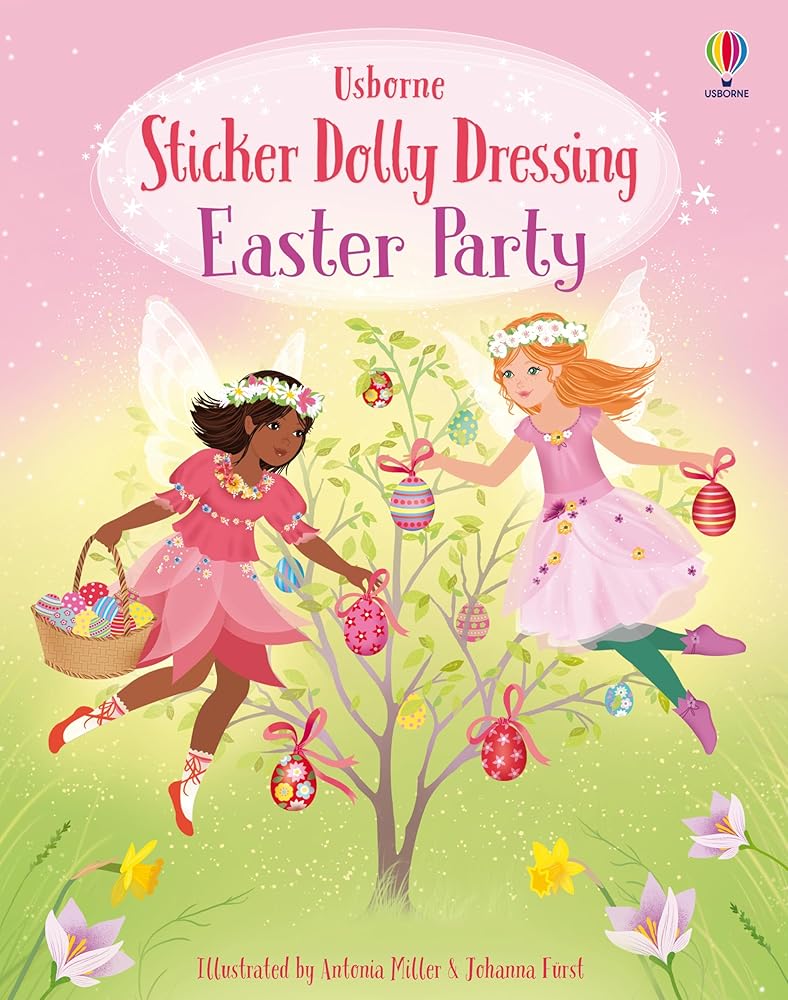 Sticker Dolly Dressing Easter Party: A Magical Easter and Springtime Dress Up Sticker Activity With Egg Hunts and Egg Coloring cover image