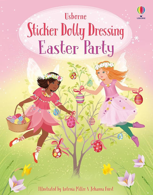Sticker Dolly Dressing Easter Party: A Magical Easter and Springtime Dress Up Sticker Activity With Egg Hunts and Egg Coloring cover image