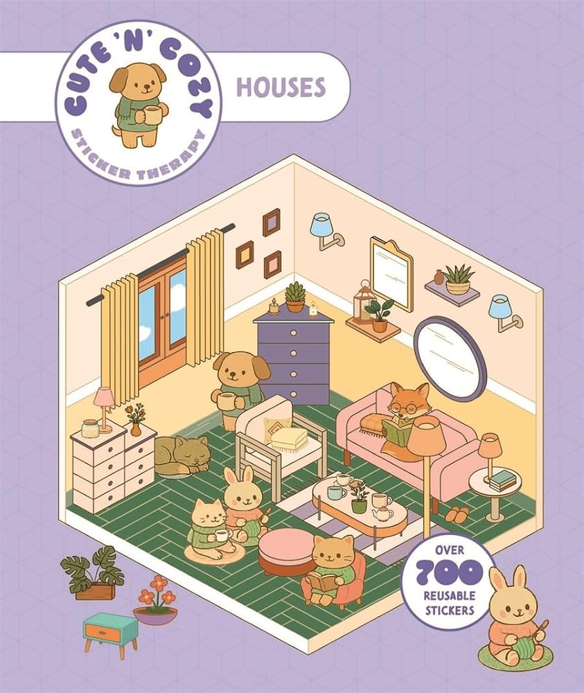 Cute 'n' Cozy Sticker Therapy: Homes: Over 500 Reusable Stickers! cover image