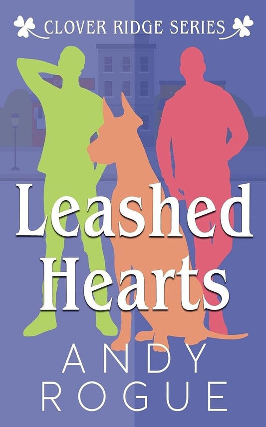 Leashed Hearts (Clover Ridge Cowboys & Friends) cover image