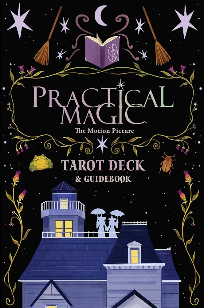 Practical Magic: The Motion Picture: The Official Tarot Deck and Guidebook cover image