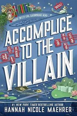 Accomplice to the Villain (Assistant and the Villain, 3)