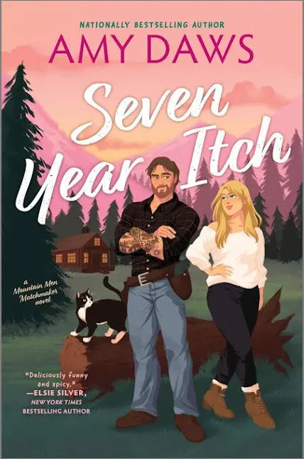 Seven Year Itch: A Steamy Small-Town Rivals-to-Lovers Romance Filled with Witty Banter and Unlikely Romance at a Destination Wedding (Mountain Men Matchmaker, 2)