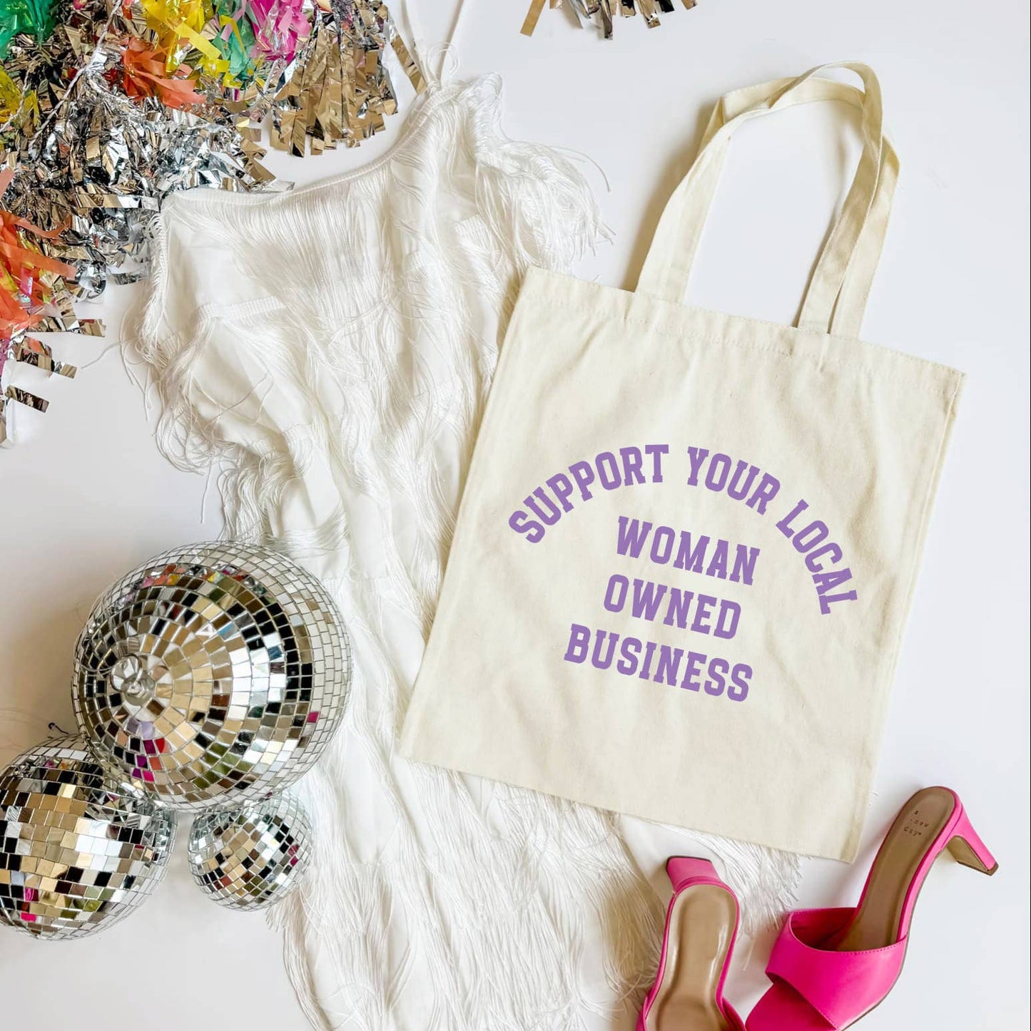 Support Your Local Woman Owned Business Tote