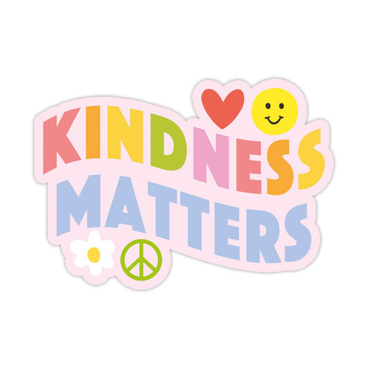 Kindness Matters Vinyl Sticker - Back to School
