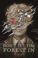 Don't Let The Forest In (Used)