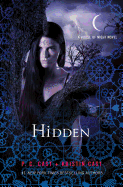 Hidden (A House of Night novel - Book 10) (Used)
