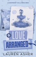 Love Arranged (Lakefront Billionaires #3) (Used)